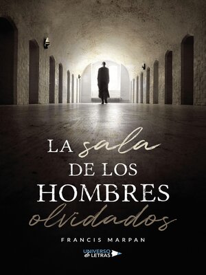 cover image of La sala de los hombres olvidados
